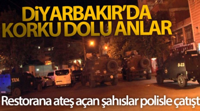 Diyarbakır'da restorana ateş açan şahıslar polisle çatıştı: 1 yaralı