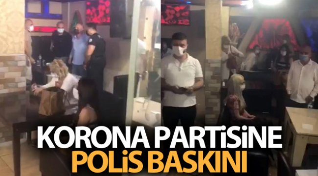 Korona partisine polis baskını