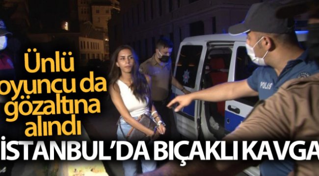Ünlü oyuncu Ayşegül Çınar bıçaklı kavga sonrası gözaltında:7'si polis 12 yaralı