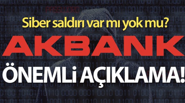 Akbank CEO'su Hakan Binbaşgil'den açıklama: 'Siber saldırı yok'