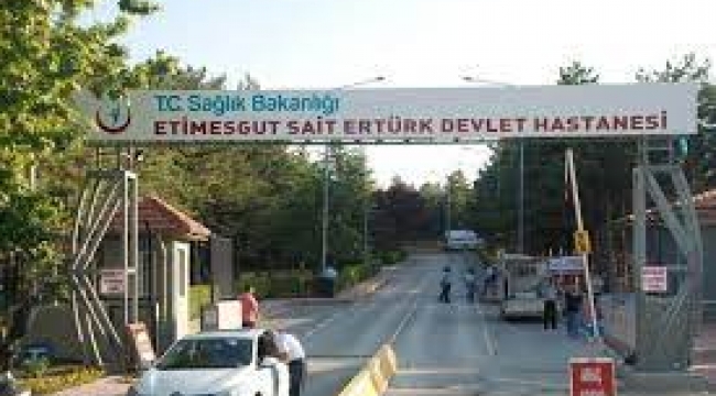 Ankara Etimesut Şehit Sait Ertürk Devlet Hastanesi randevu al : Hastane nerede ve nasıl gidilir?.