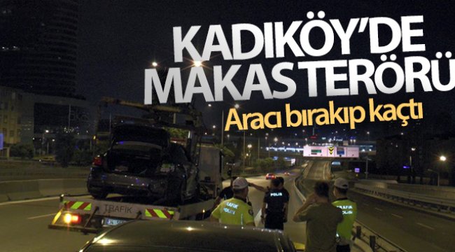 Kadıköy'de makas atarak ilerleyen sürücü kaza yaptı, aracı bırakıp kaçtı