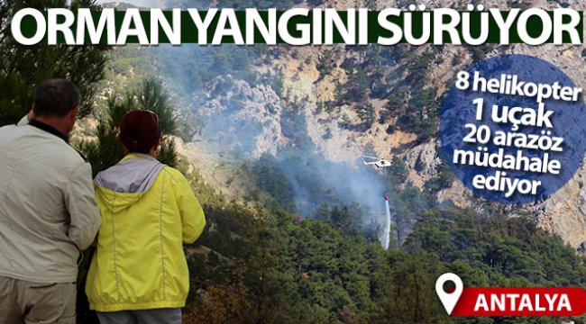 Antalya'da orman yangınına 3 farklı noktadan müdahale ediliyor