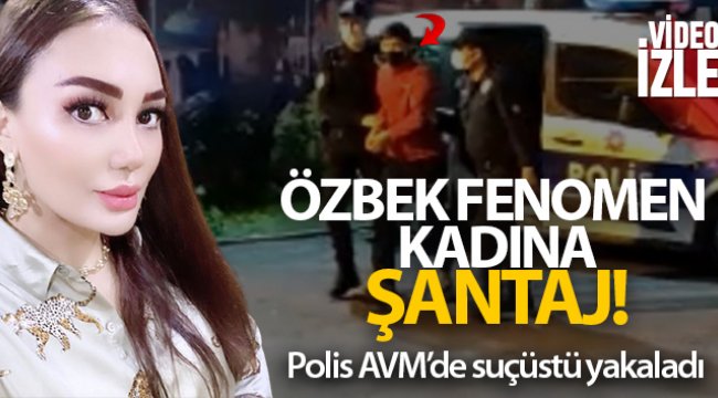 İstanbul'da Özbek fenomen kadına şantaj
