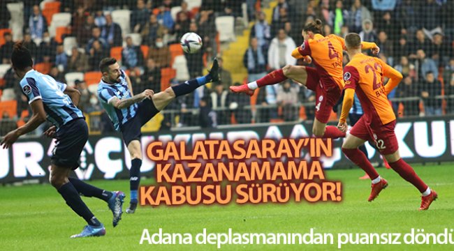 Galatasaray'ın kazanamama kabusu sürüyor!