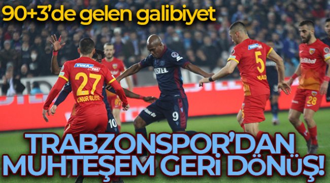 Trabzonspor'dan muhteşem geri dönüş!