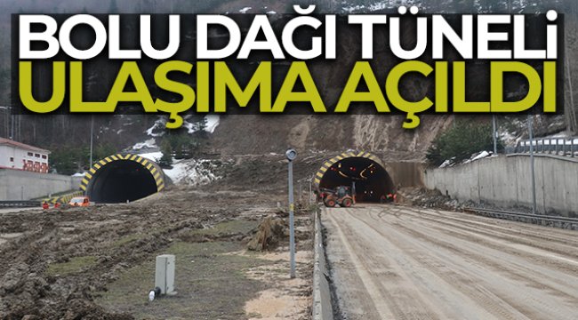 Heyelan sebebiyle kapanan Bolu Dağı Tüneli 44 saat sonra yeniden açıldı