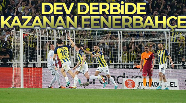 Kadıköy'deki dev derbinin kazananı Fenerbahçe