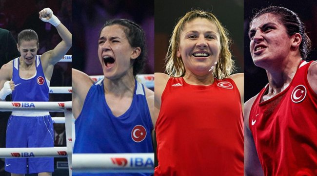 Milli boksörler Buse Naz Çakıroğlu, Hatice Akbaş, Busenaz Sürmeneli ve Şennur Demir dünya şampiyonu!