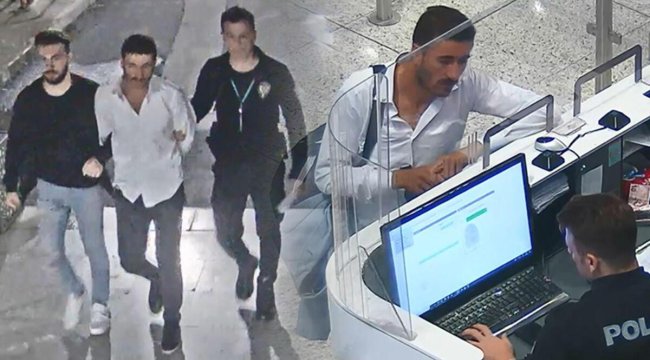 İstanbul Havalimanı'nda operasyon: Gerçek kimliği parmak izi kontrolünde ortaya çıktı