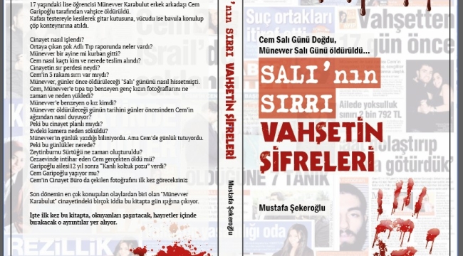 Münevver Karabulut cinayet soruşturmasını anlatan kitap çıktı Salı'nın Sırrı Vahşetin şifreleri