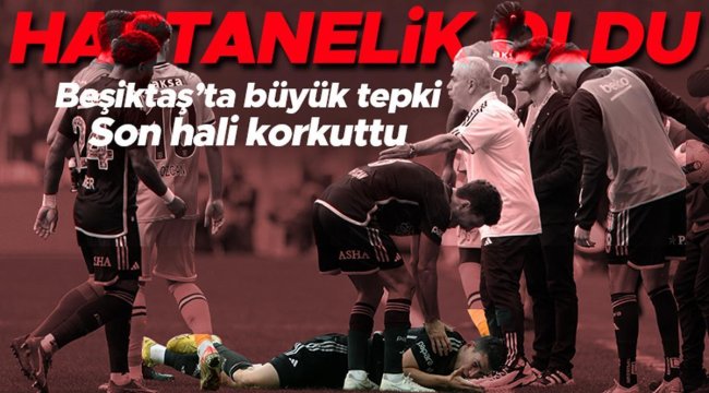 Beşiktaş'ta Bakhtiyor Zaynutdinov hastanelik oldu! Rıza Çalımbay ve takım arkadaşlarından büyük tepki