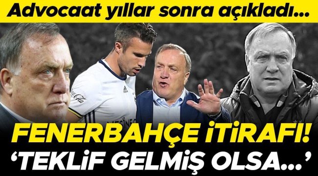 Dick Advocaat yıllar sonra açıkladı! Fenerbahçe itirafı: 'Teklif gelmiş olsa...'